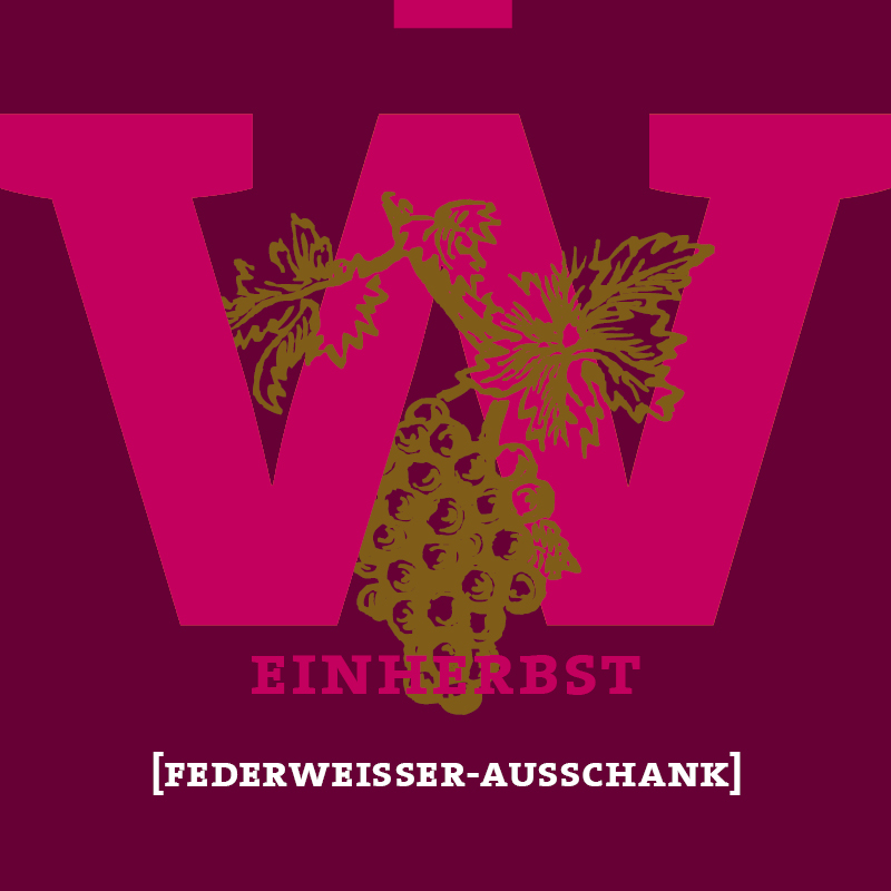 Weinherbst / Federweißer-Ausschank